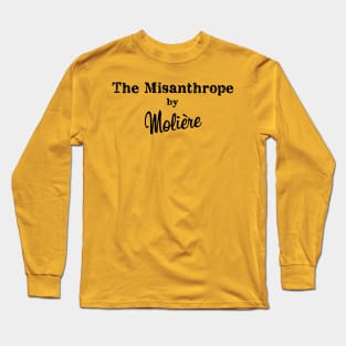 The Misanthrope Long Sleeve T-Shirt